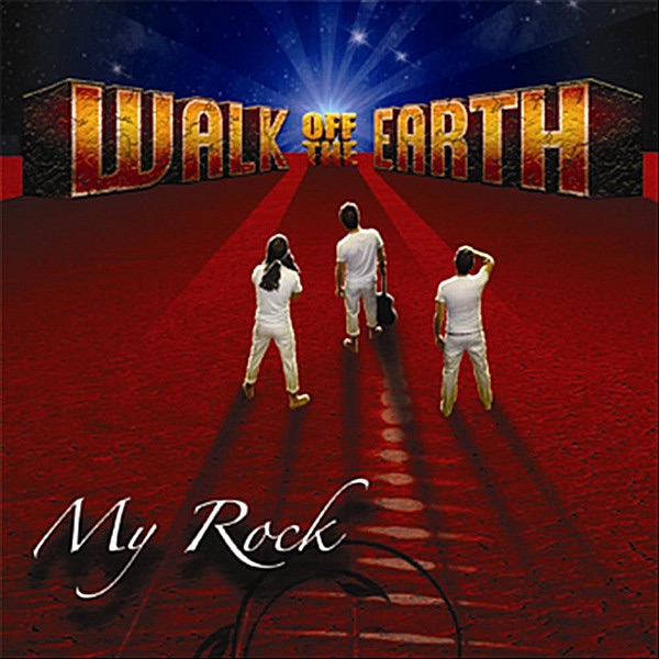 Walk Off The Earth - My Rock